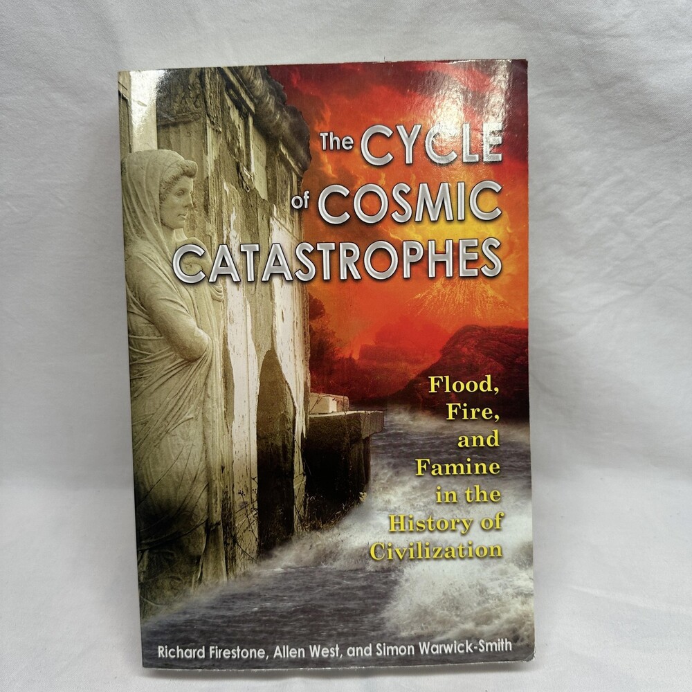 The Cycle of Cosmic Catastrophes Firestone Paperback Flood Fire Famine History